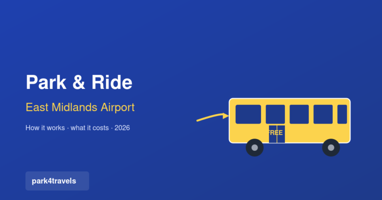 East Midlands Park & Ride: How It Works (and What It Costs)